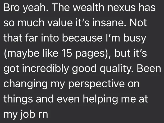 A reader saying it has so much value and changed how he thinks